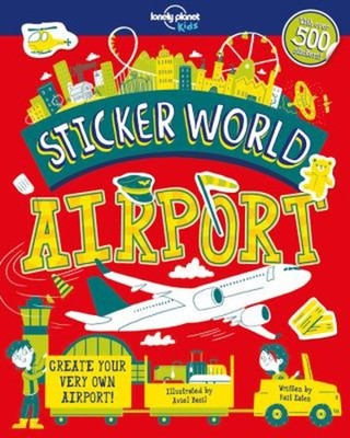 Lonely Planet Kids Sticker World - Airport Sticker Books Kait Eat