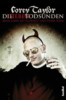 Die sieben Todsünden | Mein Leben mit Slipknot und Stone Sour | Corey Taylor