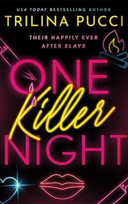 One Killer Night by Trilina Pucci Paperback Book