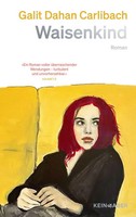 Waisenkind | Galit Dahan Carlibach | Buch | 336 S. | Deutsch | 2026