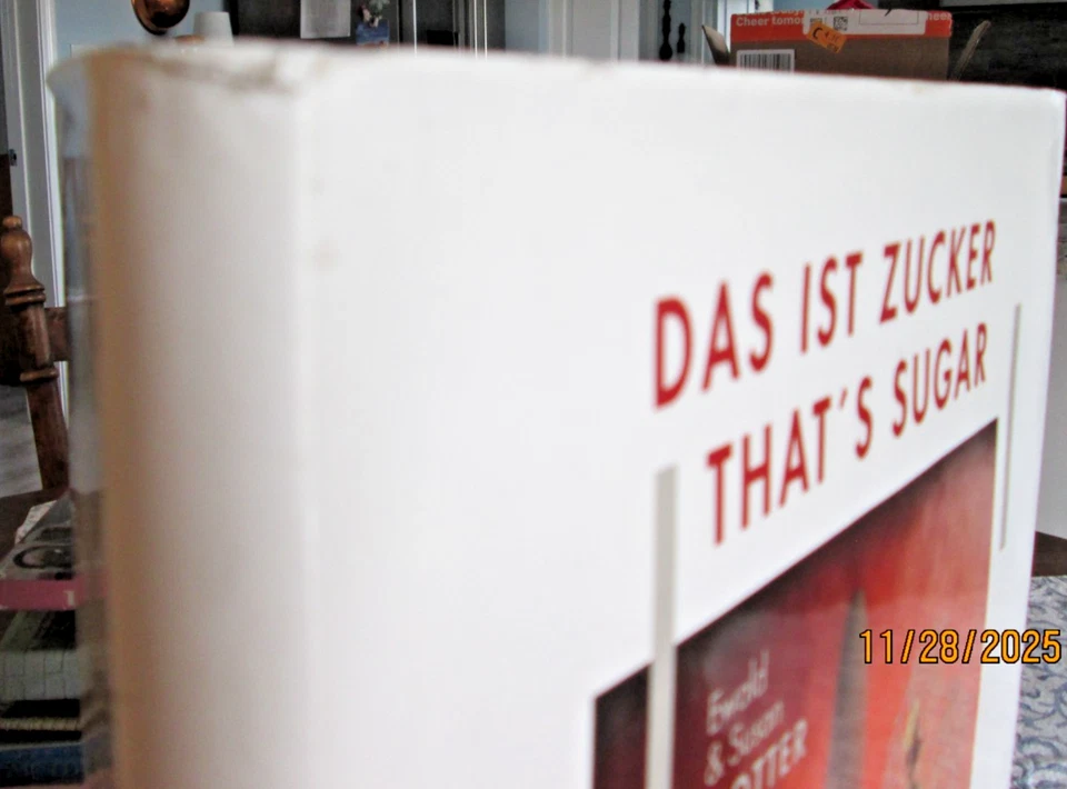 Das Ist Zucker/ That's Sugar by Ewald and Susan Notter 1st Ed. German/English Foto 4 de 4