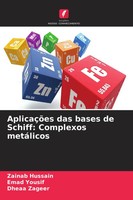 Zainab Hussain (U. A.) | AplicaçõEs Das Bases De Schiff: Complexos MetáLicos