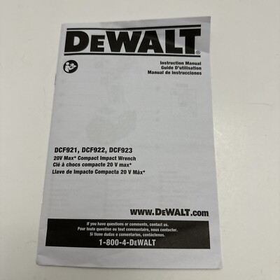 DeWalt DCF921, DCF922, DCF923 20V Max Compact Impact *INSTRUCTION MANUAL ONLY*