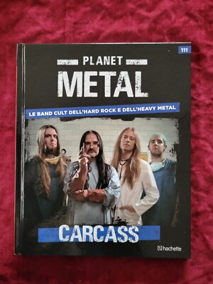Carcass Band Bilderbuch Planet Metal Le Band Hard Rock Metal Hachette B1