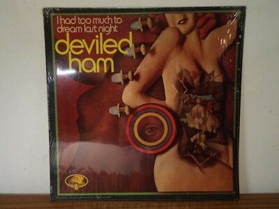 DEVILED HAM I HAD TOO MUCH TO DREAM LAST NIGHT GARAGE PSYCHEDELIC LP VINYL ALBUM