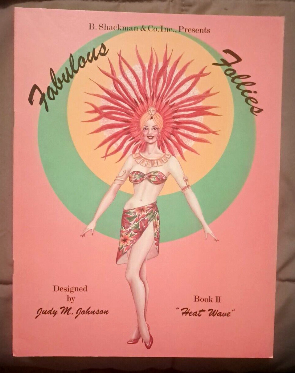 FABULOUS FOLLIES, Book II, Heat Wave Paper Dolls by Judy M Johnson Carmen Book