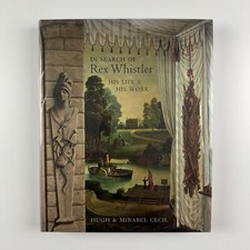 In search of Rex Whistler. His life & his work by Hugh & Mirabel Cecil 2012