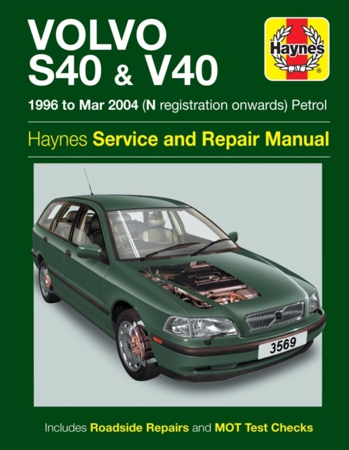 Volvo S40 & V40 Petrol (96 - Mar 04) Haynes Repair Manual by Haynes Publishing
