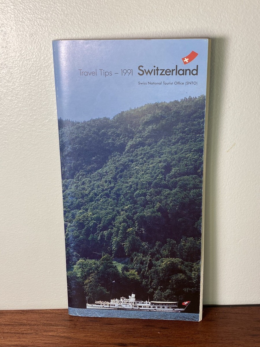 Travel Tips Booklet Switzerland 1991 Swiss National Tourist Office