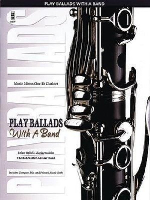 Thumbnail - Play Ballads With A Band | For B-flat Clarinet | Brian Ogilvie |