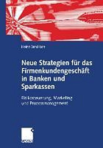 Thumbnail - Neue Strategien Für Das Firmenkundengeschäft In Banken Und Sparkassen