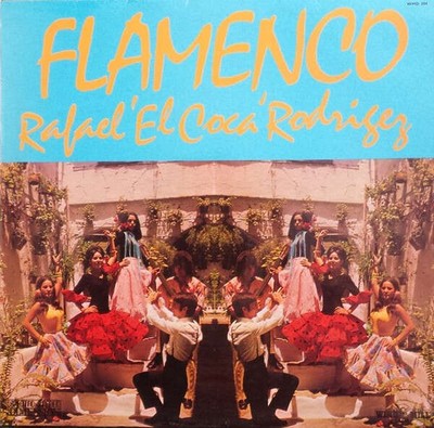 Rafael 'El Coca' Rodriguez - Flamenco (VINYL)