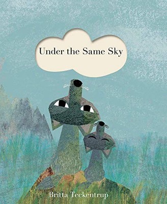 Under the Same Sky by Teckentrup, Britta 1848577419 FREE Shipping