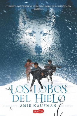 Los lobos del hielo by Amie Kaufman (Spanish) Paperback Book