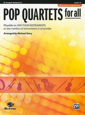 Pop Quartets for All, Level 1-4: B-Flat Trumpet, Baritone T. C. (English) Paperb