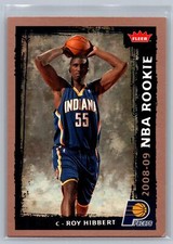 Roy Hibbert Rookie Cards RC 2008-09 Fleer #217 Indiana Pacers Cards