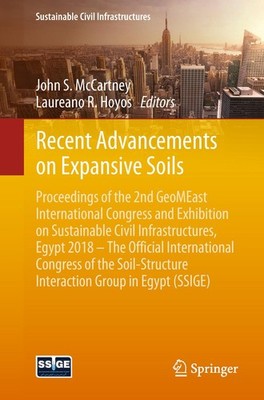 Recent Advancements on Expansive Soils John S. Mccartney