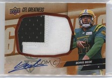 2024 Upper Deck CFL CFL Greatness Game Patch Auto Boris Bede #87 Patch Auto 2y5