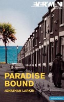 Jonathan Larkin | Paradise Bound | Taschenbuch | Englisch (2007) | Berg 3PL
