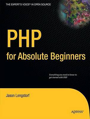 Lengstorf, Jason : PHP for Absolute Beginners (Experts Voic Fast and FREE P & P