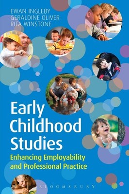 Early Childhood Studies: Enhancing Employability and Professional Practice by Ge