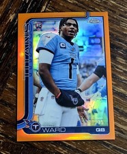 2025 Topps Chrome Football CAM WARD Image Variation Orange Ref. RC  07/25 *READ*