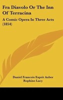 Daniel Francois Esprit Auber | Fra Diavolo Or The Inn Of Terracina | Buch (2010)