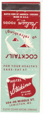 c1940 Matchbook: Hotel Steckino & Restaurant 104-06 Middle Street, Lewiston, ME
