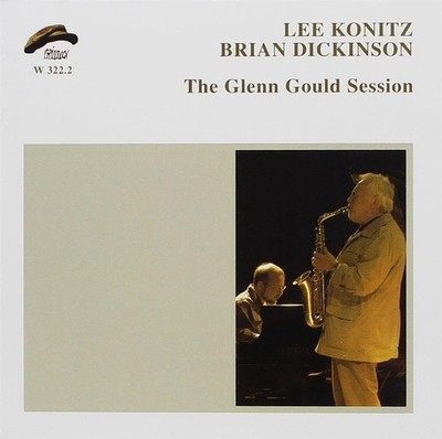 The Glenn Gould Session - Lee Konitz (Audio CD)