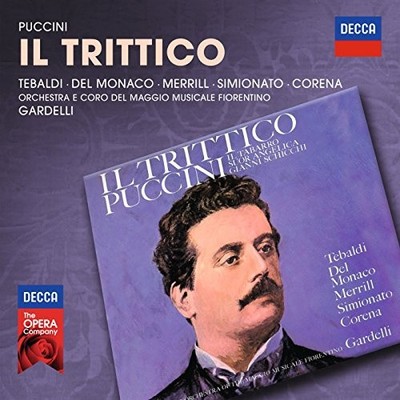 Decca Opera: Puccini: II Trittico  [3 Discs] by Tebaldi/del Monaco/Merrill