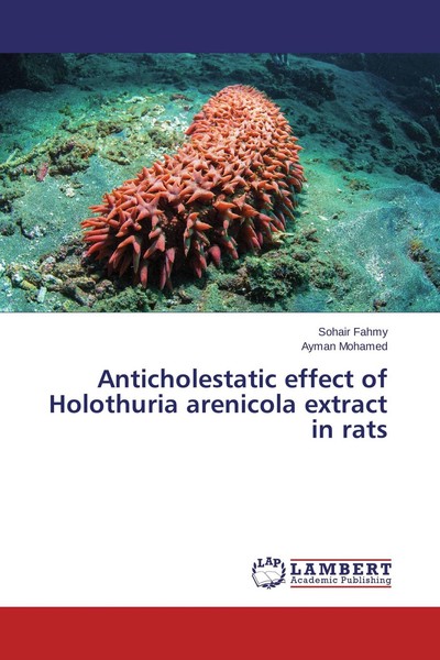 Anticholestatic Effect Of Holothuria Arenicola Extract In Rats Sohair Fahmy-image