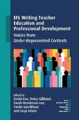 Estela Ene EFL Writing Teacher Education and Professional (Hardback) (UK IMPORT)