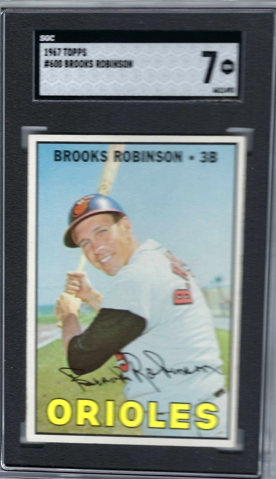 1967 Topps Brooks Robinson, Card # 600, SP. Graded SGC 7