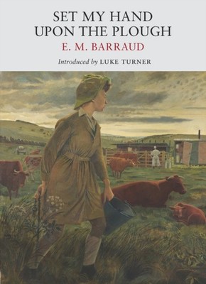 SET MY HAND UPON THE PLOUGH by BARRAUD, E M Paperback Self Help Business