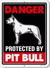 Danger Protected By Pit Bull Beware of Dog Metal Aluminum Sign 9 Inch by 12