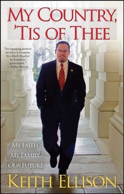 MY COUNTRY, 'TIS OF THEE: MY FAITH, MY F by ELLISON, KEITH Paperback Self Help