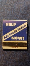 HELP INFANTS PARALYSIS NOW..ADVERTISE....1950S OR 60S....UNSTRUCK MATCHBOOK