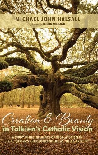 Thumbnail - Michael John Ha Creation And Beauty In Tolkien's Catholic V (gebundene