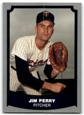 1988 PACIFIC LEGENDS I JIM PERRY MINNESOTA TWINS #18