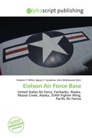 Frederic P. Miller (U. A.) | Eielson Air Force Base | Taschenbuch | Englisch