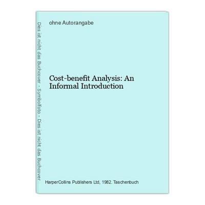 Cost-benefit Analysis: An Informal Introduction