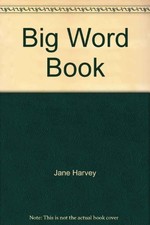 Big Word Book,Jane Harvey