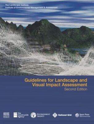 Guidelines for Landscape and Visual Impact Assessment (2002)
