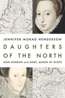 Daughters Of The North, Jennifer Morag Henderson