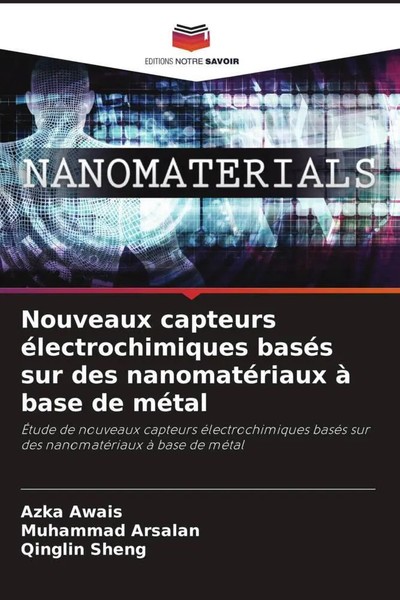 Azka Awais (U. A.) | Nouveaux Capteurs éLectrochimiques BaséS Sur Des...-image