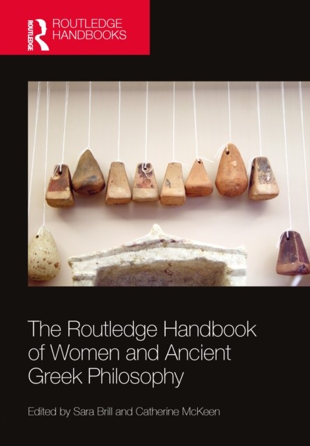 The Routledge Handbook of Women and Ancient Greek Philosophy (Paperback Book)