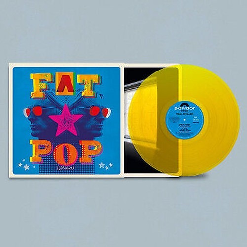 Weller Paul - Fat Pop - Colored Yellow Vinyl Ltd. Ed.