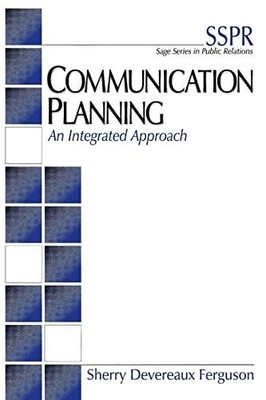 Communication Planning: An Integrated Approach Buch Sage Publications, Inc