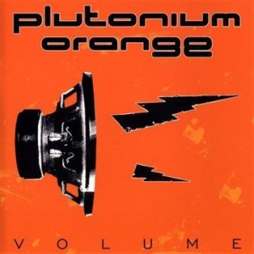 Volume - Plutonium Orange (Audio CD)