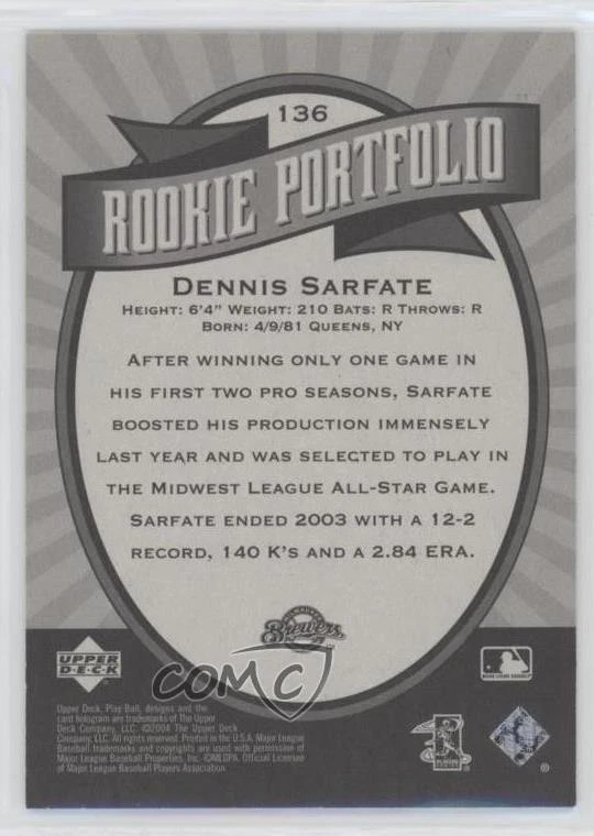 2004 Upper Deck Play Ball Rookie Portfolio /2004 Dennis Sarfate #136 Rookie RC - Image 2 of 2